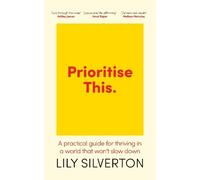 Lily Silverton Prioritise This (Copertina rigida)