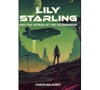 Lily Starling and the Voyage of the Salamander: 1