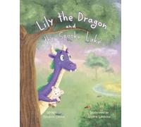 Lily the Dragon and the Spooky Lake