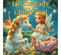 Lily the Fairy and the Glitter Trail
