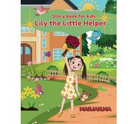 Lily the Little Helper: Story book for kids