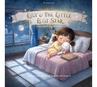 LILY & THE LITTLE LOST STAR