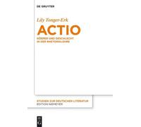 Lily Tonger-Erk Actio (Copertina rigida) Studien Zur Deutschen Literatur