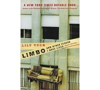 Lily Tuck Limbo and other Places I have Lived (Tascabile)