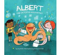 Lily Verlin Albert the Octopus Accountant (Copertina rigida)