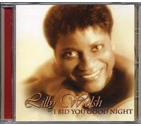 Lily Welsh - I Bid You Good Night