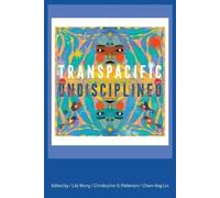 Lily Wong Transpacific, Undisciplined (Tascabile) Transpacific, Undisciplined
