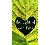Lily Young The Light of Your Eyes (Copertina rigida)