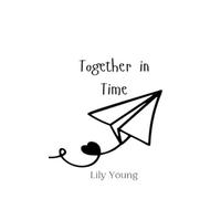 Lily Young Together in Time (Tascabile)