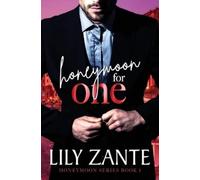 Lily Zante Honeymoon For One (Tascabile) Honeymoon