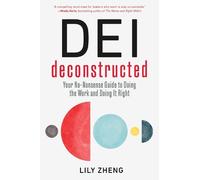 Lily Zheng DEI Deconstructed (Tascabile)