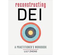 Lily Zheng Reconstructing DEI (Tascabile)