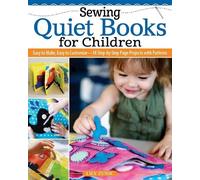 Lily Zunic Sewing Quiet Books for Children (Tascabile)