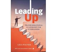 Lilya Wagner Leading Up (Copertina rigida) AFP/Wiley Fund Development Series