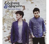 Lilygreen & Maguire - Ain't Love Crazy