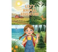 Lily's Animal Adventure: Learn Fun Facts and Sounds of Farm, Forest, and Jungle Animals