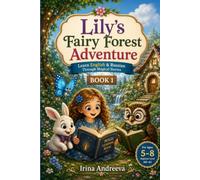 Lily's Fairy Forest Adventure: Learn English & Russian Through Magical Stories