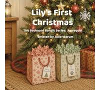 Lily's First Christmas: The Backyard Bandit Series: A Prequel
