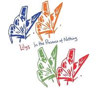 Lilys In The Presence Of Nothing (Vinyl LP)