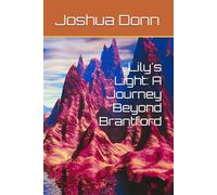 Lily's Light: A Journey Beyond Brantford