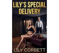 Lily's Special Delivery: A Filthy Christmas BDSM Confession