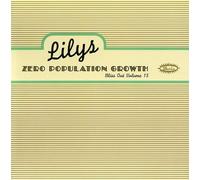 Lilys - Zero Population Growth/Bliss Out