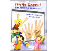LIM attività condivise. Studiamo insieme le tabelline. Con CD-ROM