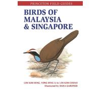Lim Kim Chuah Lim Kim Seng Ding Li Yo Birds of Malaysia and Singapo (Tascabile)