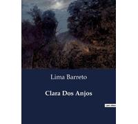 Lima Barreto Clara Dos Anjos (Tascabile)