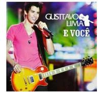 Lima, Gusttavo - E Voce
