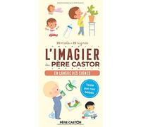 L'imagier du Père castor: En langue des signes