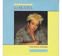 Limahl - Too much trouble (1984) / Vinyl single [Vinyl-Single 7'']