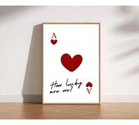 LIMAIDUO Stampa Quanto siamo fortunati, biglietto con asso di cuori, anniversario, poster romantico, trendy e fortunato per camera da letto preppy, 40x60 cm, senza cornice