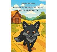 Limal e la leggenda della volpe argentata