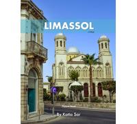 Limassol: A Perfect Coffee Table Picture Book - Travel and Tourism lovers.
