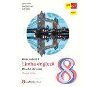 Limba engleza. Limba moderna 1 - Clasa 8 - Caietul elevului - Herbert Puchta, Jeff Stranks, Peter Lewis-Jones, Irina Spataru, Ioana Tudose