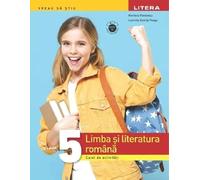 LIMBA SI LITERATURA ROMANA. Caiet de activitati. Clasa a V-a