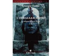 L'imbalsamatore. Le indagini di Efisio Marini