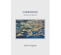 LIMBERING: Poetry in Motion