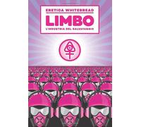 Limbo: L'industria del salvataggio