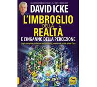L'imbroglio della realtà e l'inganno della percezione