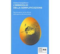 L'imbroglio della semplificazione. Perché siamo noi le vittime della guerra alla burocrazia