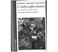 L'imbroglio etnico in quattordici parole-chiave