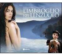 L' imbroglio nel lenzuolo. Il film