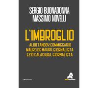 L'imbroglio [Paperback] [Mar 31, 2023] Buonadonna, Sergio and Novelli, Massimo