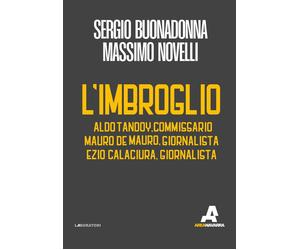 L'imbroglio [Paperback] [Mar 31, 2023] Buonadonna, Sergio and Novelli, Massimo
