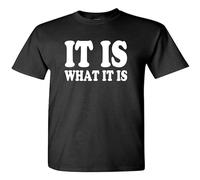 Limeiren The GOOZLER It Is What It Is Unisex 100% Cotton Short-Sleeve T-Shirts Black S