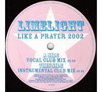Limelight - Like a Prayer 202