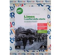 LIMES. I CONFINI DELLA STORIA VOLUME 2 - (9791220407892) + Materiali didattici - Rebillo