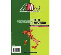 Limes. Rivista italiana di geopolitica (2013). Vol. 4: L'Italia di nessuno